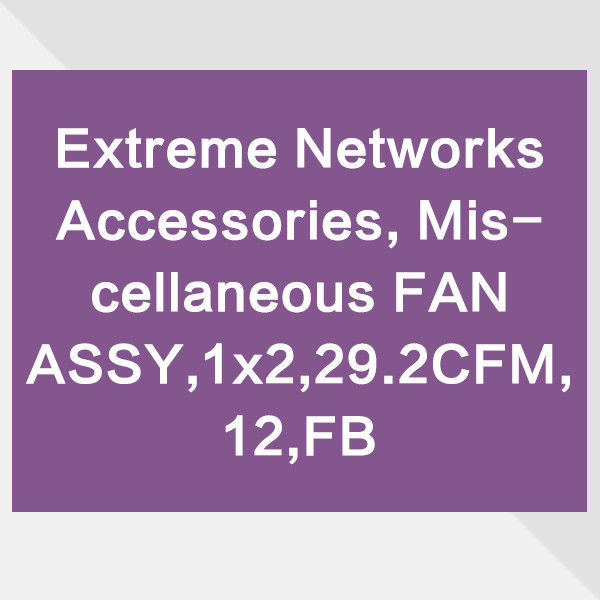 X690 OEM নেটওয়ার্ক সুইচ ফ্যান 17115 এক্সট্রিম X690 ফ্রন্ট এবং ব্যাক এয়ার সাপ্লাই এর স্যুইচ লাইসেন্স