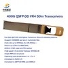 উচ্চ গতির 400g Qsfp-Dd Vr4 ট্রান্সিভার 50m সংযোগের জন্য স্পট পণ্যের বড় পরিমাণ