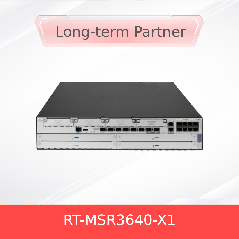 H3c Rt-Msr3640-X1 সিরিজ রাউটার পণ্য কার্টন ফরওয়ার্ডিং পারফরম্যান্স 10g SFP+