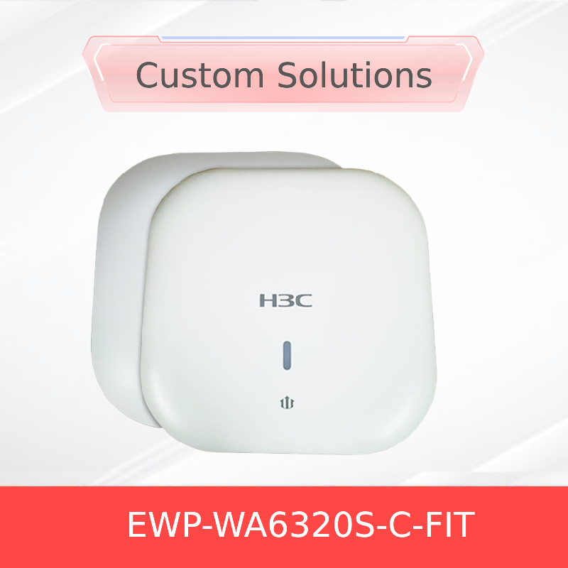 উন্নত নির্ভরযোগ্য পাওয়ার সলিউশন H3c EWP-WA6320S-E-Fit H3c ওয়্যারলেস এপি EWP-WA6320S-E-Fit
