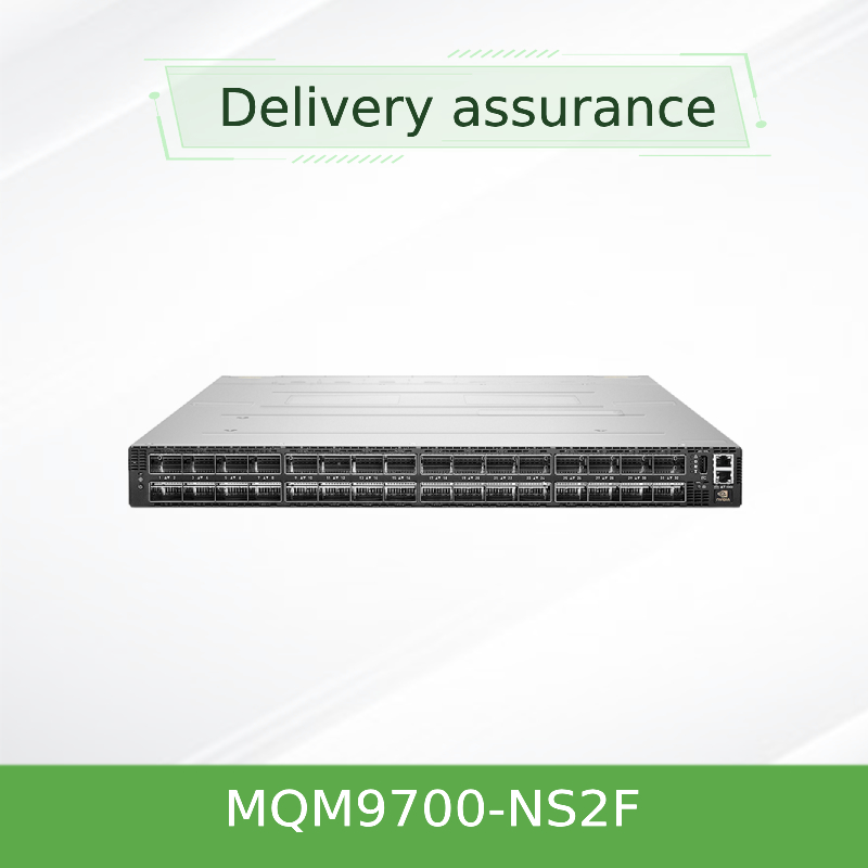 NVIDIA কোয়ান্টাম-২ MQM9700 সিরিজ 400Gb/s ইনফিনিব্যান্ড সুইচ ৬৪-পোর্ট ডেটা সেন্টার সুইচ ৫১.২Tb/s থ্রুপুট